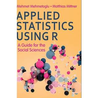 Applied Statistics Using R, Edition 1 (Physical)