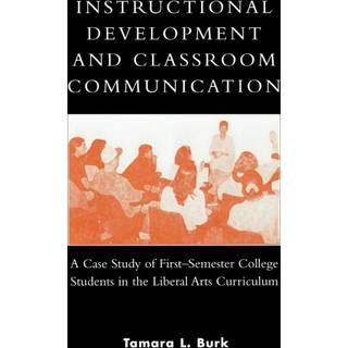 Instructional Development and Classroom Communication