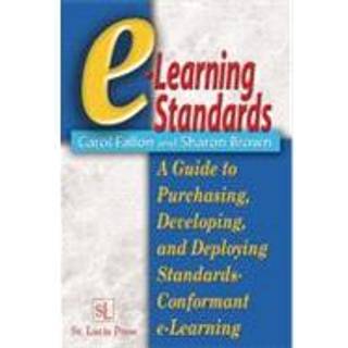 e-Learning Standards: A Guide to Purchasing, Developing,... (Bog, Hardback, Engelsk)