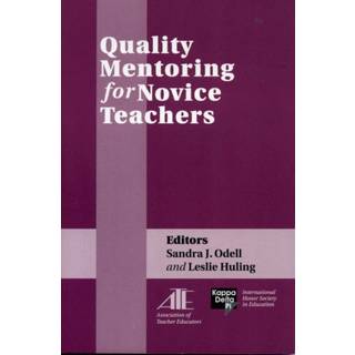 Quality Mentoring for Novice Teachers