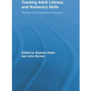 Tracking Adult Literacy and Numeracy Skills