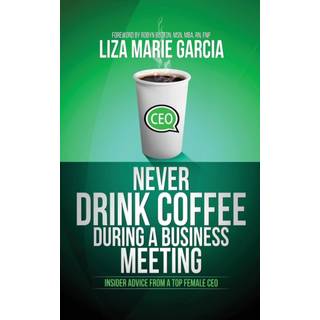 Never Drink Coffee During a Business Meeting