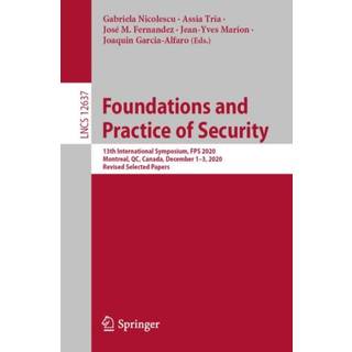 Foundations and Practice of Security