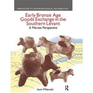Early Bronze Age Goods Exchange in the Southern Levant
