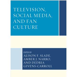 Television, Social Media, and Fan Culture