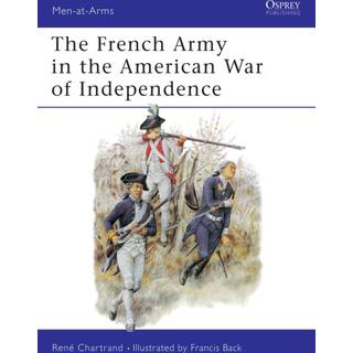 The French Army in the American War of Independence