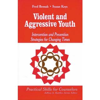 Violent and Aggressive Youth