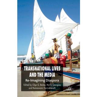 Transnational Lives and the Media