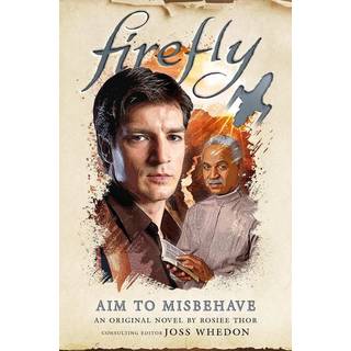 Firefly - Aim to Misbehave