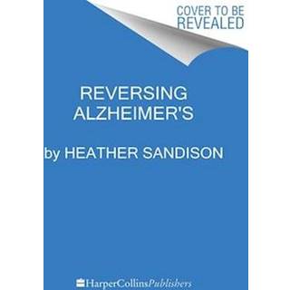 Reversing Alzheimer's