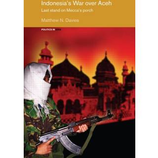 Indonesia's War over Aceh