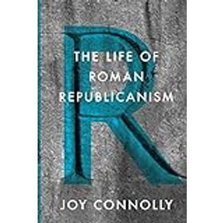 The Life of Roman Republicanism