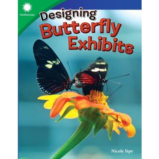 Designing Butterfly Exhibits