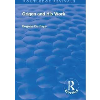 Revival: Origen and his Work (1926)