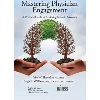Mastering Physician Engagement