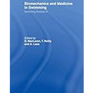 Biomechanics and Medicine in Swimming V1