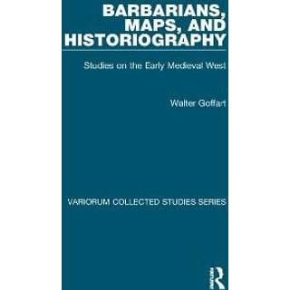 Barbarians, Maps, and Historiography