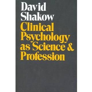 Clinical Psychology as Science and Profession