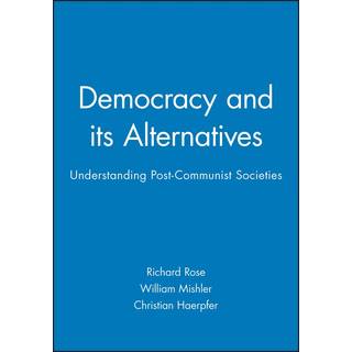 Democracy and its Alternatives