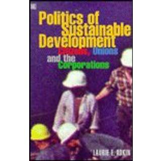 The Politics of Sustainable Development