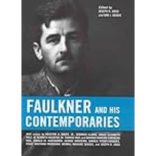Faulkner and His Contemporaries