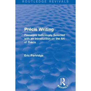 Precis Writing (Routledge Revivals)