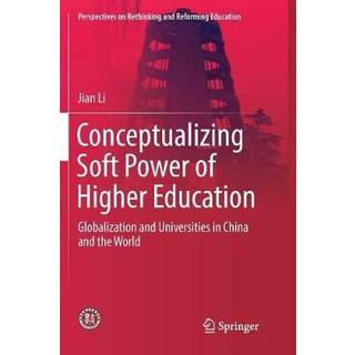 Conceptualizing Soft Power of Higher Education