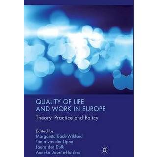 Quality of Life and Work in Europe