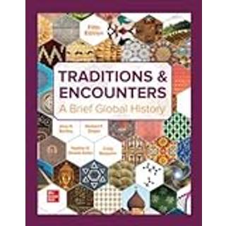 Traditions & Encounters: A Brief Global History ISE