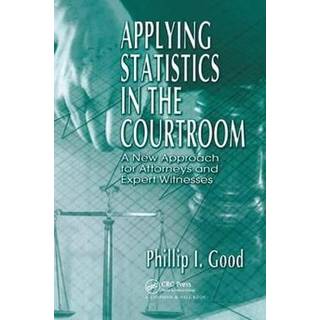 Applying Statistics in the Courtroom