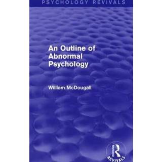 An Outline of Abnormal Psychology