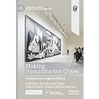 Making Humanitarian Crises