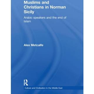 Muslims and Christians in Norman Sicily