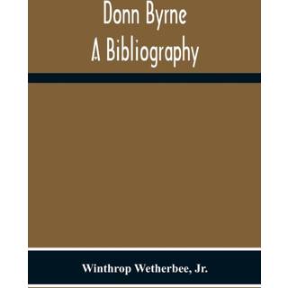 Donn Byrne A Bibliography