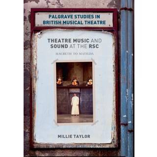 Theatre Music and Sound at the RSC