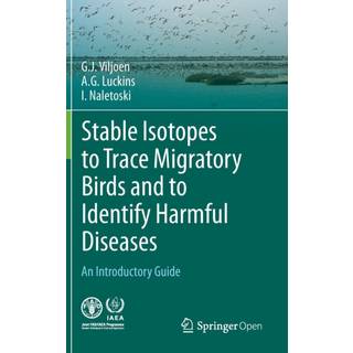 Stable Isotopes to Trace Migratory Birds and to Identify Harmful Diseases