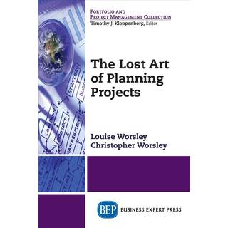 The Lost Art of Planning Projects