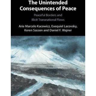 The Unintended Consequences of Peace