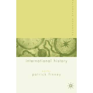 Palgrave Advances in International History