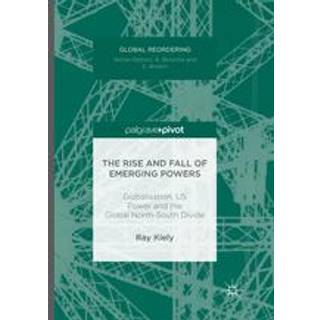 The Rise and Fall of Emerging Powers