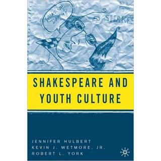 Shakespeare and Youth Culture