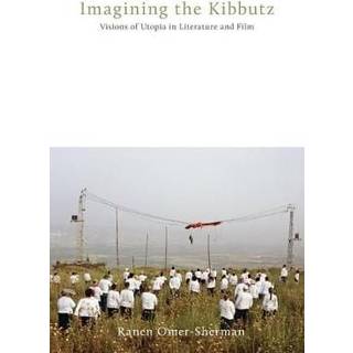 Imagining the Kibbutz