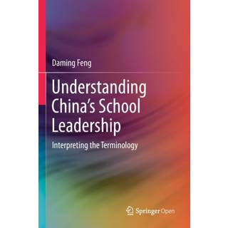 Understanding China’s School Leadership