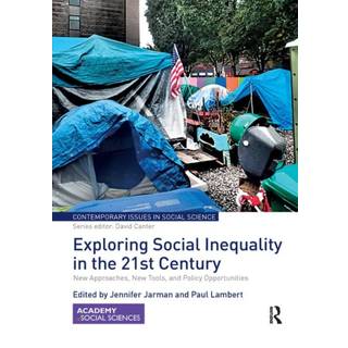 Exploring Social Inequality in the 21st Century