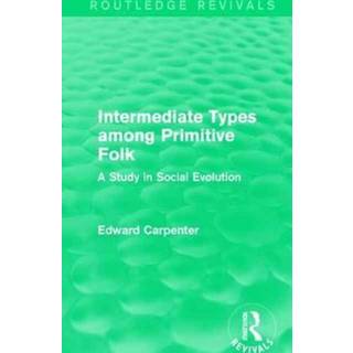 Intermediate Types among Primitive Folk