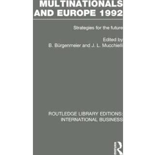 Multinationals and Europe 1992 (RLE International Business)