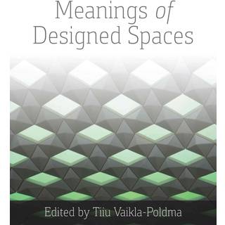 Meanings of Designed Spaces (4, 2013) |