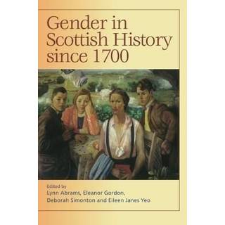Gender in Scottish History Since 1700