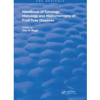 Cytology, Histology and Histochemistry of Fruit Tree Diseases
