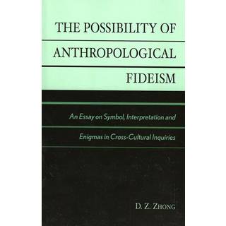 The Possibility of Anthropological Fideism